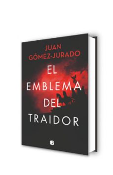 el emblema del traidor-juan gomez jurado-9788466672412