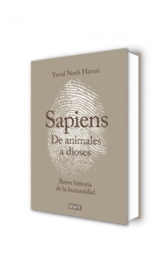 de animales a dioses (sapiens): una breve historia de la humanidad-yuval noah harari-9788499924212