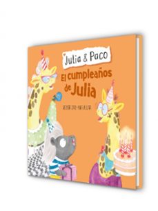 julia & paco 3: el cumpleaños de julia-begoña oro-9788448855413