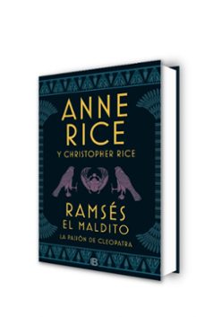 ramses el maldito: la pasion de cleopatra-anne rice-christopher rice-9788466663113