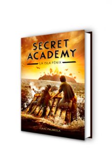 secret academy 1: la isla fenix-isaac palmiola-9788415580614