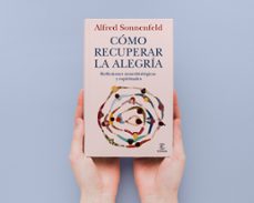 cómo recuperar la alegría-alfred sonnenfeld-9788467082814