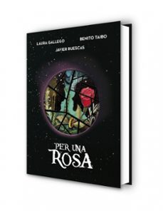 per una rosa-laura gallego-javier ruescas-benito taibo-9788490438114