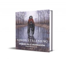 despues de la inundación. things from the flood-simon stålenhag-9788417968915