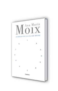 24 horas con la gauche divine-ana maria moix-9788426413215