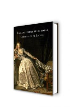 las amistades peligrosas-pierre choderlos de laclos-9788439721215