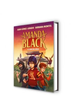 amanda black 9 - el cami del ninja-juan gomez jurado-barbara montes-9788419378316