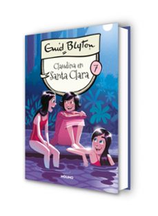 santa clara 7: claudina en santa clara-enid blyton-9788427206816