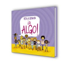 ¡di algo!-peter h. reynolds-9788427216716