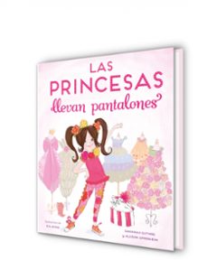 las princesas llevan pantalones-savannah guthrier-allis oppenheim-9788448851316