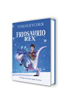 friosaurio rex-tom fletcher-9788490438817