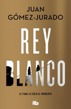 rey blanco-juan gomez jurado-9788413144818