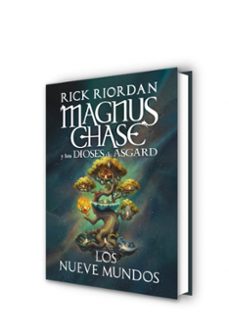 magnus chase y los nueve mundos (magnus chase y los dioses de as- gard 4)-rick riordan-9788417922818