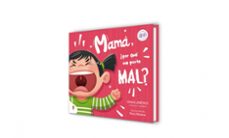 mama, ¿por que me porto mal?-diana jimenez-9788419511218