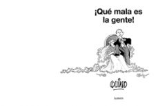 ¡que mala es la gente!-9788426423818