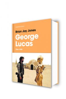 george lucas: una vida-brian jay jones-9788416709519