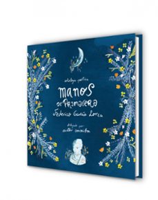 manos de primavera: antologia poetica-federico garcia lorca-aitor saraiba-9788417671419