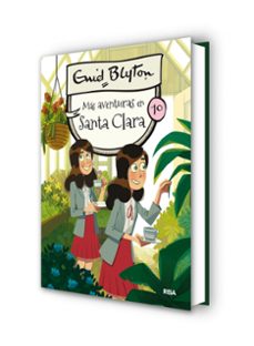 santa clara 10 - más aventuras en santa clara-enid blyton-9788427211919