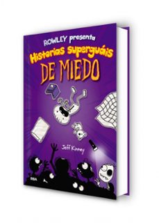 diario de rowley 3: presenta historias superguais de miedo-jeff kinney-9788427216419