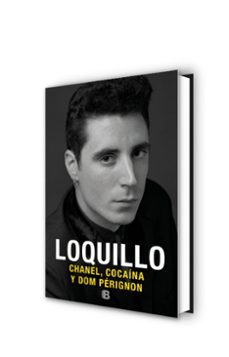 chanel, cocaina y don perignon-jose maria sanz loquillo-9788466665919