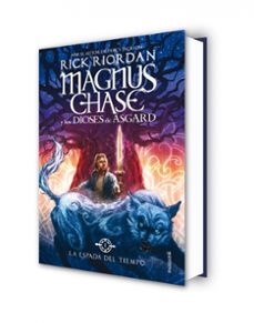 la espada del tiempo (magnus chase y los dioses de asgard 1)-rick riordan-9788490434819