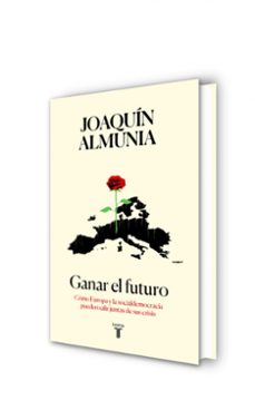 ganar el futuro-joaquin almunia-9788430619320