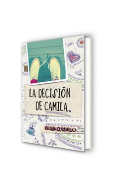 la decision de camila-cecilia curbelo-9788490435021