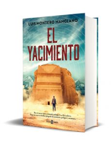 el yacimiento-luis montero manglano-9788401027222