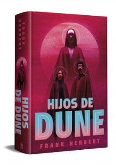 hijos de dune (deluxe ed. limitada)-frank herbert-9788466372022