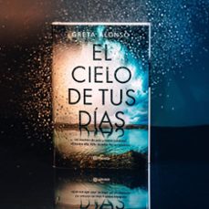 el cielo de tus días-greta alonso-9788408224723