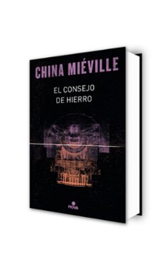 el consejo de hierro (bas-lag 3)-china mieville-9788417347123