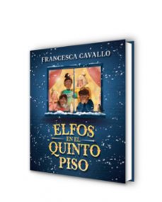 elfos en el quinto piso-francesca cavallo-9788417921323