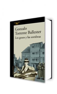 los gozos y las sombras-gonzalo torrente ballester-9788420472423