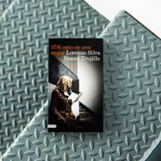 si esto es una mujer (serie inspectora manuela mauri 1)-lorenzo silva-noemi trujillo-9788423355723