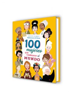 100 mujeres que cambiaron el mundo-sandra elmert-9788427215023