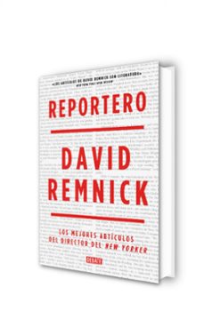 reportero-david remnick-9788499924823