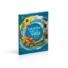 los ciclos de la vida: todo, desde el principio hasta el final-9780241479124