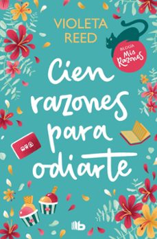 mis razones (pack con: cien razones para odiarte   mil razones pa ra quererte) (mis razones)-violeta reed-9788410381124