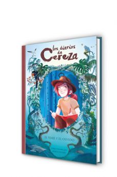 los diarios de cereza 6 - el viaje y el olvido-joris chamblain-9788410489226