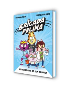 brigada felina. los guardianes de isla brumosa-susanna isern-9788448873226