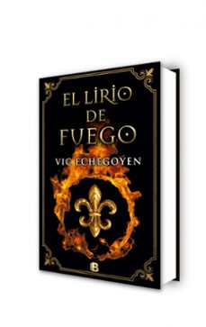 el lirio de fuego-vic echegoyen-9788466659826