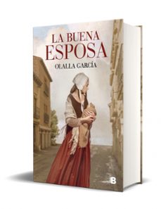 la buena esposa-olalla garcia-9788466672726