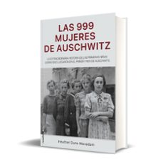 las 999 mujeres de auschwitz-heather dune macadam-9788417805227