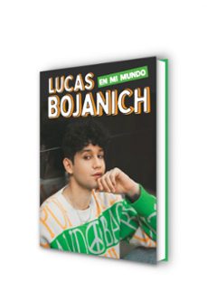 en mi mundo-lucas bojanich-9788417921927