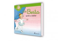 la berta apren a ballar (el món de la berta)-liane schneider-9788418174827