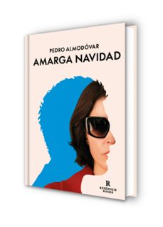 amarga navidad (guión)-pedro almodovar-9791387740627