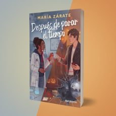después de parar el tiempo-maria zarate-9788408327028