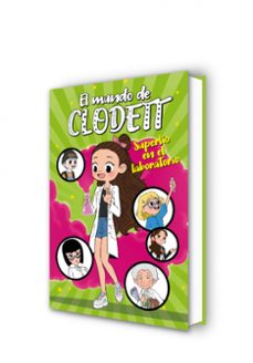 superlío en el laboratorio (el mundo de clodett 7)-9788418318528