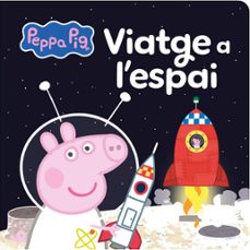peppa pig. llibre de cartró - viatge a l espai-9788448872328