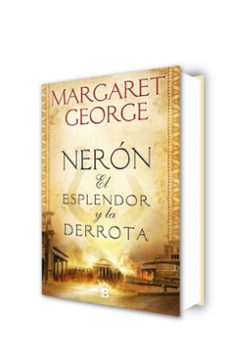 neron: el esplendor y la derrota-margaret george-9788466665728
